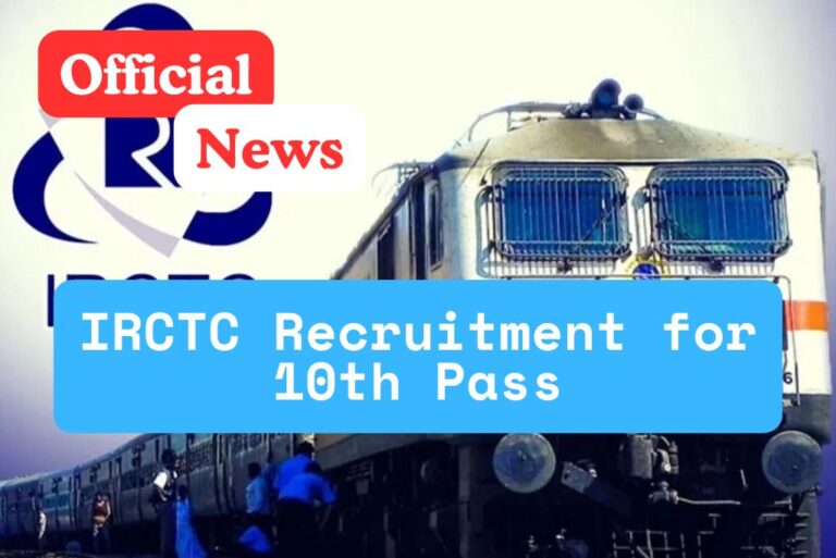 IRCTC Recruitment for 10th Pass
