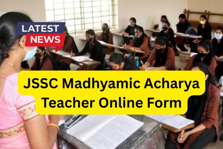 JSSC Madhyamic Acharya Teacher Online Form