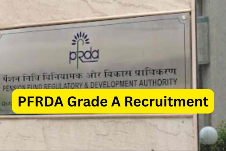 PFRDA Grade A Recruitment