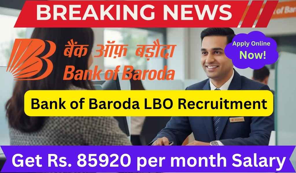 Bank of Baroda LBO Recruitment