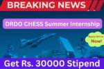 DRDO CHESS Summer Internship