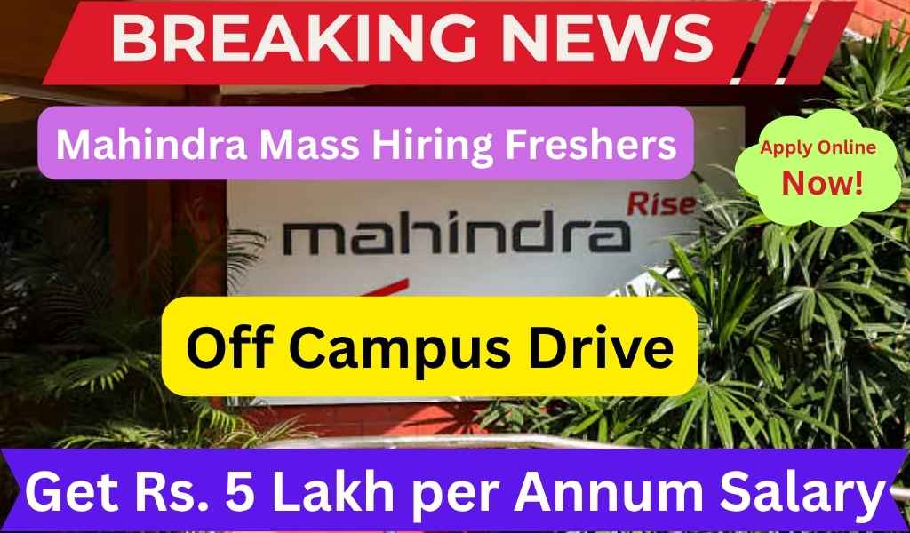 Mahindra Mass Hiring Freshers